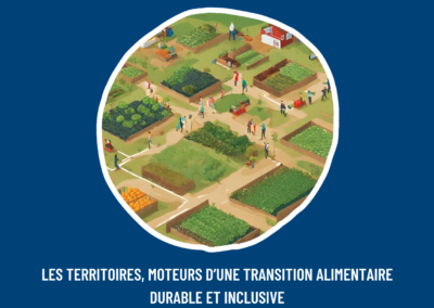 Les territoires, moteurs d’une transition alimentaire  durable et inclusive