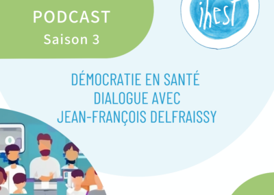 Démocratie en Santé : Dialogue avec Jean-François Delfraissy