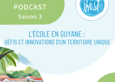 L’école en Guyane : défis et innovations d’un territoire unique