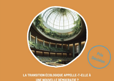 La transition écologique appelle-t-elle à une nouvelle démocratie ?