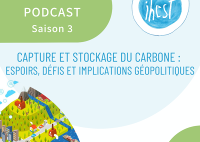 Capture et stockage du carbone : espoirs, défis et implications géopolitiques